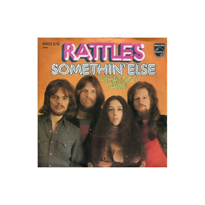 Rattles‎– Somethin' Else|1972     Philips ‎– 6003 279-Single