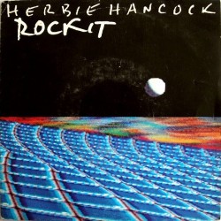 Hancock ‎Herbie – Rockit|1983        CBS ‎– CBSA 3577-Single