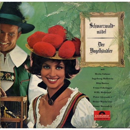 Schwarzwaldmädel - Der Vogelhändler- Willy Hofmann, Peter Alexander....|Polydor — 237 163