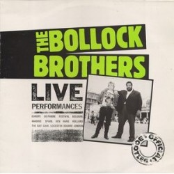 Bollock Brothers ‎– Live Performances &8211 Official Bootleg|1983 BOLL 102	UK