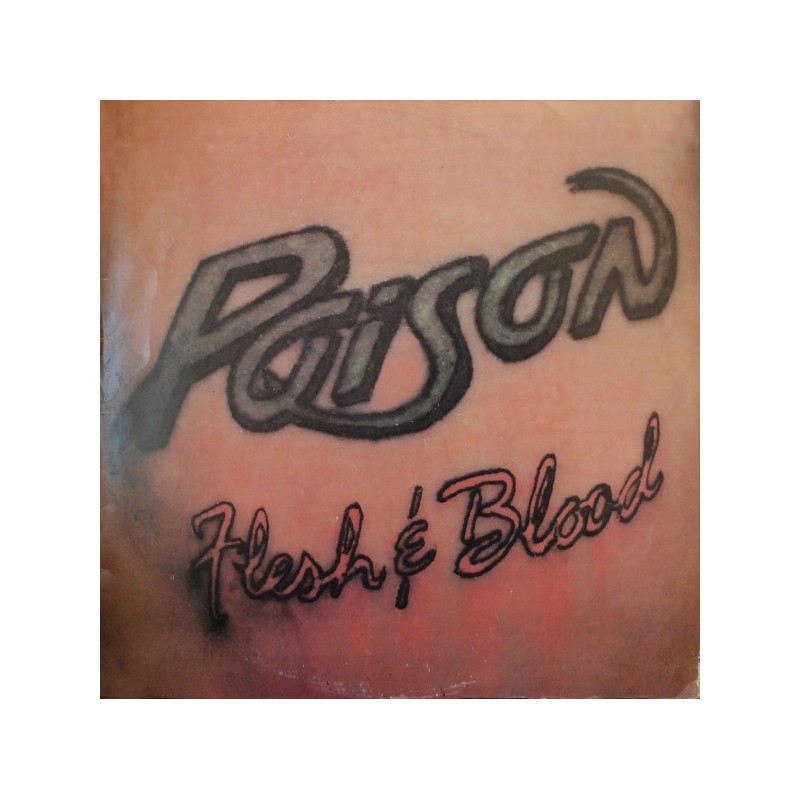 Poison ‎– Flesh & Blood|1990      Capitol Records ‎– 064-7 91813