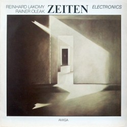 Lakomy Reinhard & Rainer Oleak ‎– Zeiten|1985       AMIGA ‎– 8 56 111