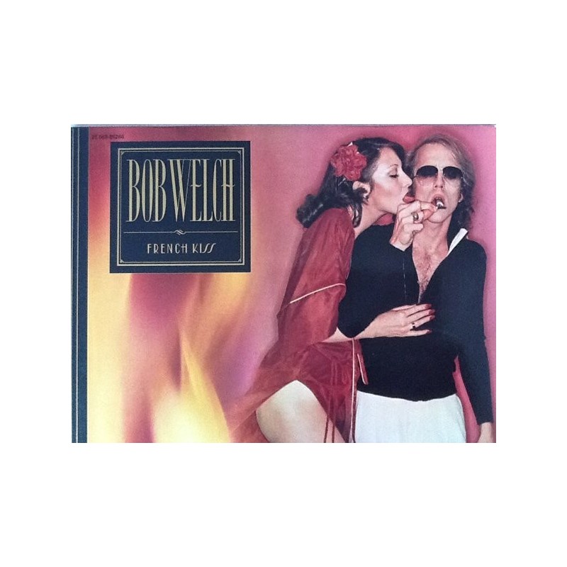 Welch Bob ‎– French Kiss|1977         Capitol Records ‎– 2S 068-85266