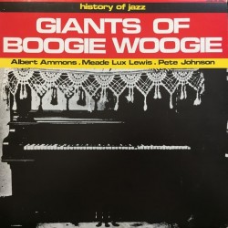 Johnson Pete- Meade "Lux" Lewis- Albert Ammons ‎– Giants Of Boogie Woogie|1971     Riverside Records ‎– SM 3094