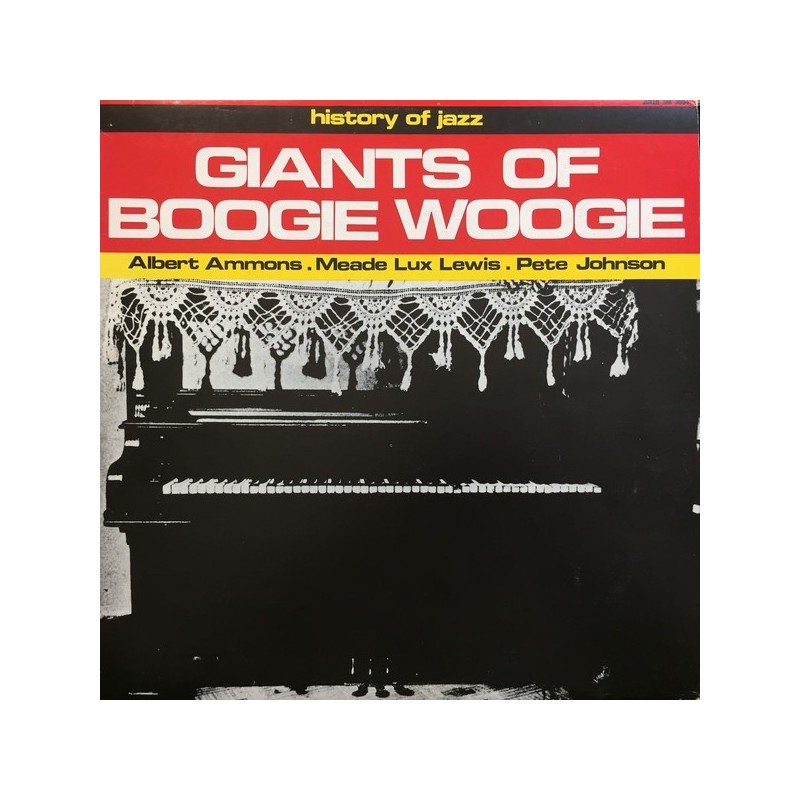 Johnson Pete- Meade "Lux" Lewis- Albert Ammons – Giants Of Boogie Woogie|1971 Riverside Records – SM 3094 Johnson Pete- Meade "Lux" Lewis- Albert Ammons – Giants Of Boogie Woogie|1971 Riverside Records – SM 3094