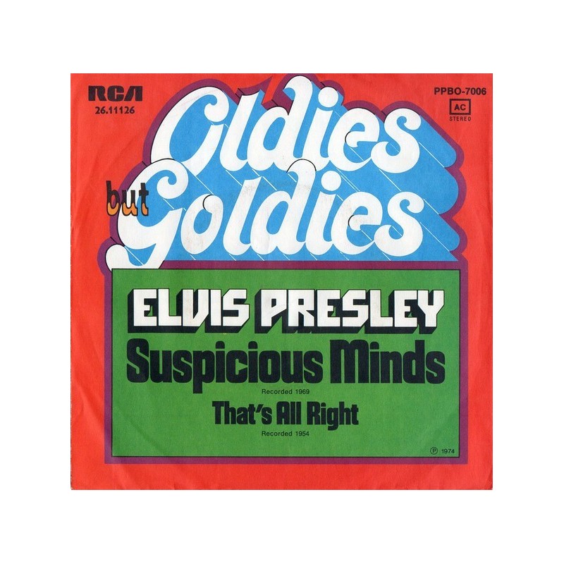 Presley Elvis ‎– Suspicious Minds / That's All Right|1974   RCA ‎– PPBO-7006   -Single