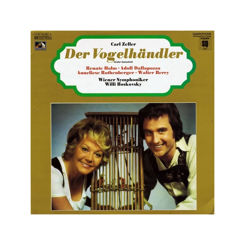 Zeller Carl – Der Vogelhandler-Grosser Querschnitt|1974     EMI ‎– 1C 061-28 829 Q