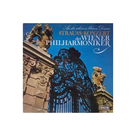 Strauss Johann ‎– An Der Schönen Blauen Donau - Strauss-Konzert Der Wiener Philharmoniker|Decca ‎– SX 21 178-M