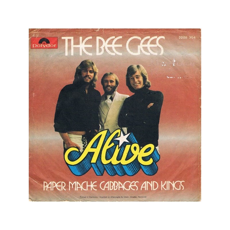Bee Gees The  ‎– Alive|1972      Polydor ‎– 2058 304-Single