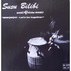 Susu Bilibi ‎– Miwonovi &8211 Let&8217s Be Together|1986 EfA ‎– 6415