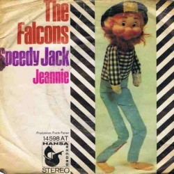 Falcons The  ‎– Speedy Jack|1970     Hansa Record ‎– 14 598 AT-Single