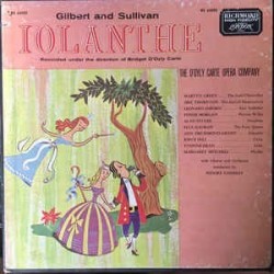 Gilbert & Sullivan‎– Iolanthe -D'Oyly Carte Opera Company|1976    Richmond ‎– RS 62005