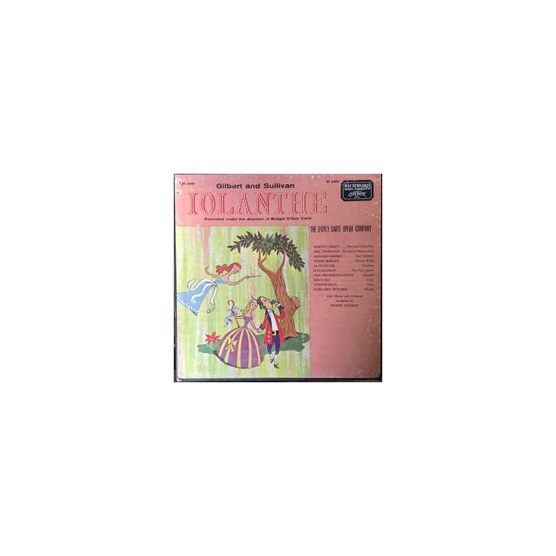 Gilbert & Sullivan– Iolanthe -D'Oyly Carte Opera Company|1976 Richmond – RS 62005 Gilbert & Sullivan– Iolanthe -D'Oyly Carte Opera Company|1976 Richmond – RS 62005