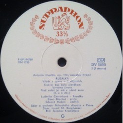 Antonín Dvořák ‎– Rusalka (Výběr Z Opery O 3 Dějstvích)|Supraphon ‎– DV 5655