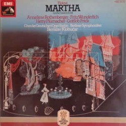 Flotow ‎– Martha - Anneliese Rothenberger / Fritz Wunderlich ....|His Master's Voice ‎– 1C 037-30 713