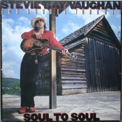Vaughan Stevie Ray  and Double Trouble ‎– Soul To Soul|1985     Epic ‎– FE 40036