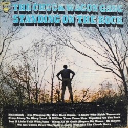 Wagon Chuck Gang ‎The– Standing On The Rock|1969     	Columbia	CS 9881
