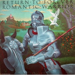 Return To Forever ‎– Romantic Warrior|1976       CBS 81221