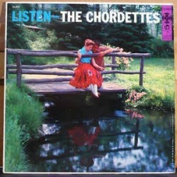 Chordettes The ‎– Listen|1955        Columbia ‎– CL 956