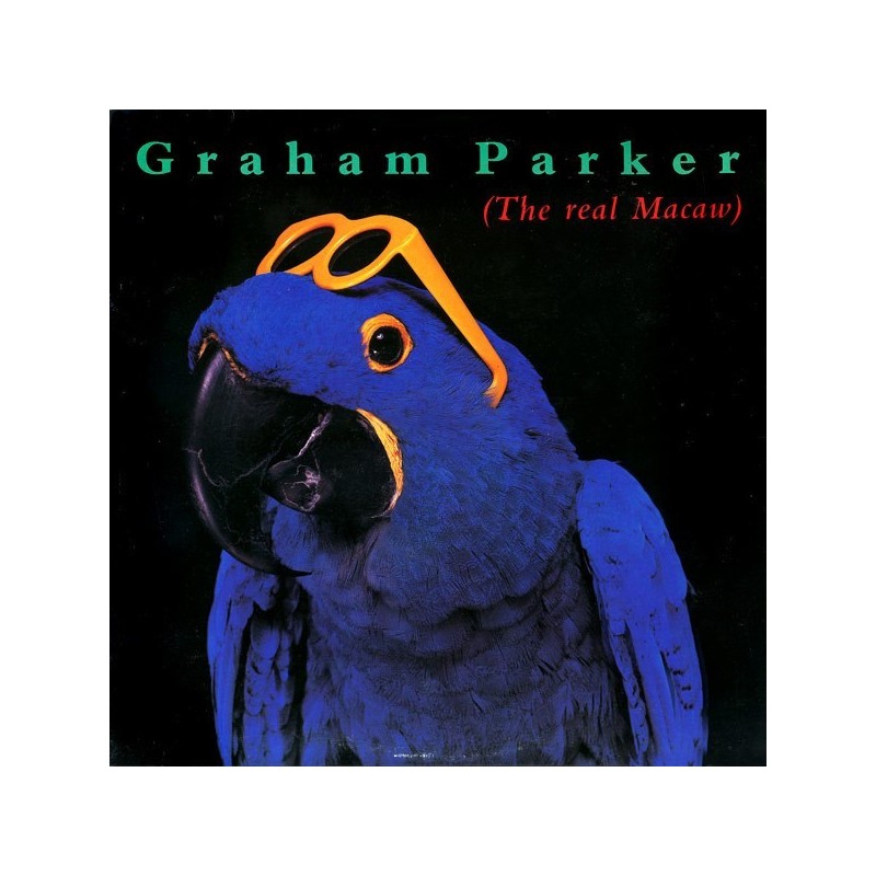 Parker ‎Graham – The Real Macaw|1983          RCA Victor PL-25465