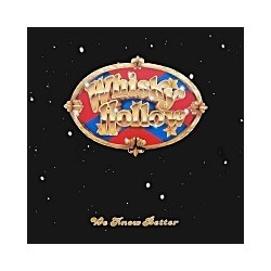 Whisky Hollow ‎– We Know Better|1983      Shotgun Records ‎– JM-83106