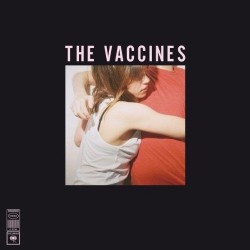 Vaccines ‎The – What Did You Expect From The Vaccines?|2011    Columbia ‎– 88697841451