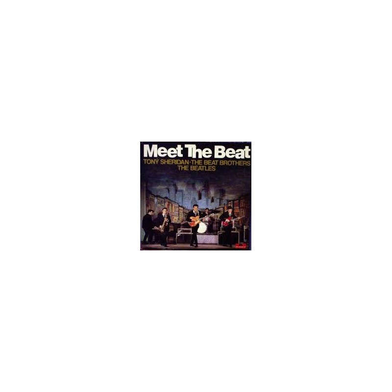 The Beatles-Tony Sheridan and The Beat Brothers ‎– Meet The Beat|Polydor ‎– 819 826-1
