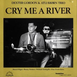 Gordon Dexter & Atli Bjørn Trio ‎– Cry Me A River|1978       SteepleChase ‎– SCC-6004