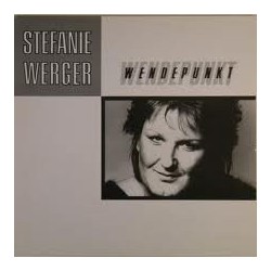 Werger ‎Stefanie – Wendepunkt|1984