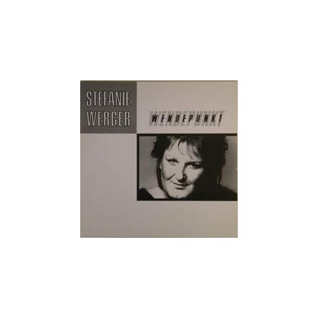 Werger ‎Stefanie – Wendepunkt|1984