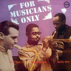 Getz Stan  / Dizzy Gillespie / Sonny Stitt ‎– For Musicians Only|Verve Records ‎– 837 435-1