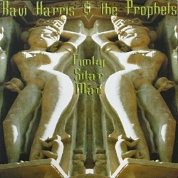 Harris Ravi & The Prophets ‎– Funky Sitar Man|1997       BBE ‎– BBELP002