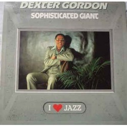 Gordon ‎Dexter – Sophisticated Giant|1986        CBS 450316 1