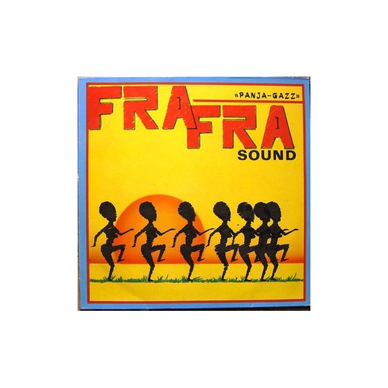 Fra Fra Sound ‎– Panja-Gazz|1987      SMA Records ‎– SMALP 009