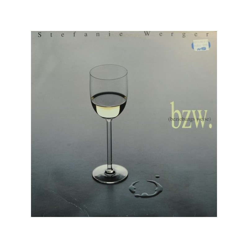Werger Stefanie – Bzw. (Beziehungsweise)|1989 GIG Records – GRC 222 151 Werger Stefanie – Bzw. (Beziehungsweise)|1989 GIG Records – GRC 222 151