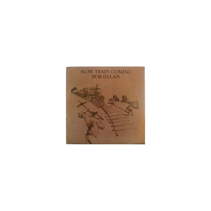 Dylan Bob ‎– Slow Train Coming|1979     CBS 86095