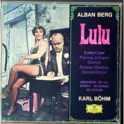 Berg ‎Alban – Lulu -Evelyn Lear, Patricia Johnson- Dietrich Fischer-Dieskau...-Karl Böhm |1968     DG – 139 273/75