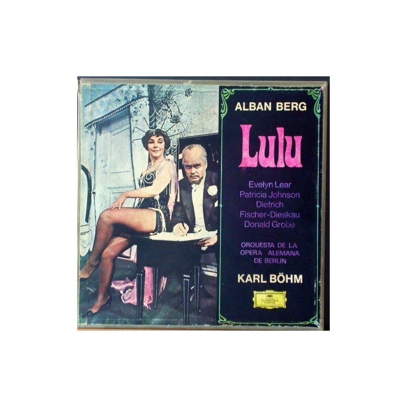 Berg ‎Alban – Lulu -Evelyn Lear, Patricia Johnson- Dietrich Fischer-Dieskau...-Karl Böhm |1968     DG – 139 273/75