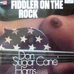Harris Don 'Sugar Cane' ‎– Fiddler On The Rock|1971      MPS Records ‎– BMPS 19-208788