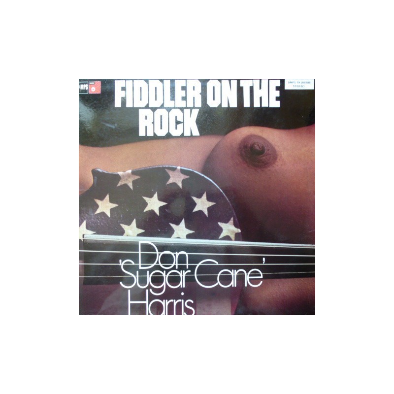 Harris Don 'Sugar Cane' ‎– Fiddler On The Rock|1971      MPS Records ‎– BMPS 19-208788