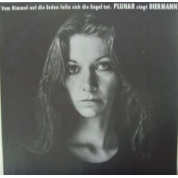 Pluhar Erika Singt Biermann ‎– Vom Himmel Fallen Sich Die Engel Tot|1979 301531 Club Edition