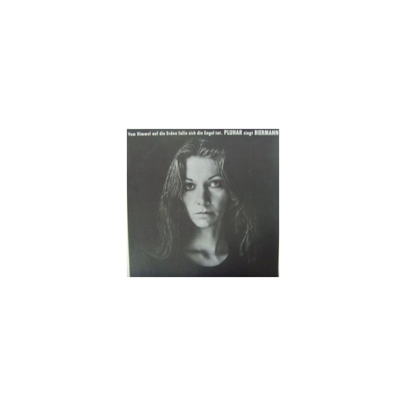Pluhar Erika Singt Biermann – Vom Himmel Fallen Sich Die Engel Tot|1979 301531 Club Edition Pluhar Erika Singt Biermann – Vom Himmel Fallen Sich Die Engel Tot|1979 301531 Club Edition