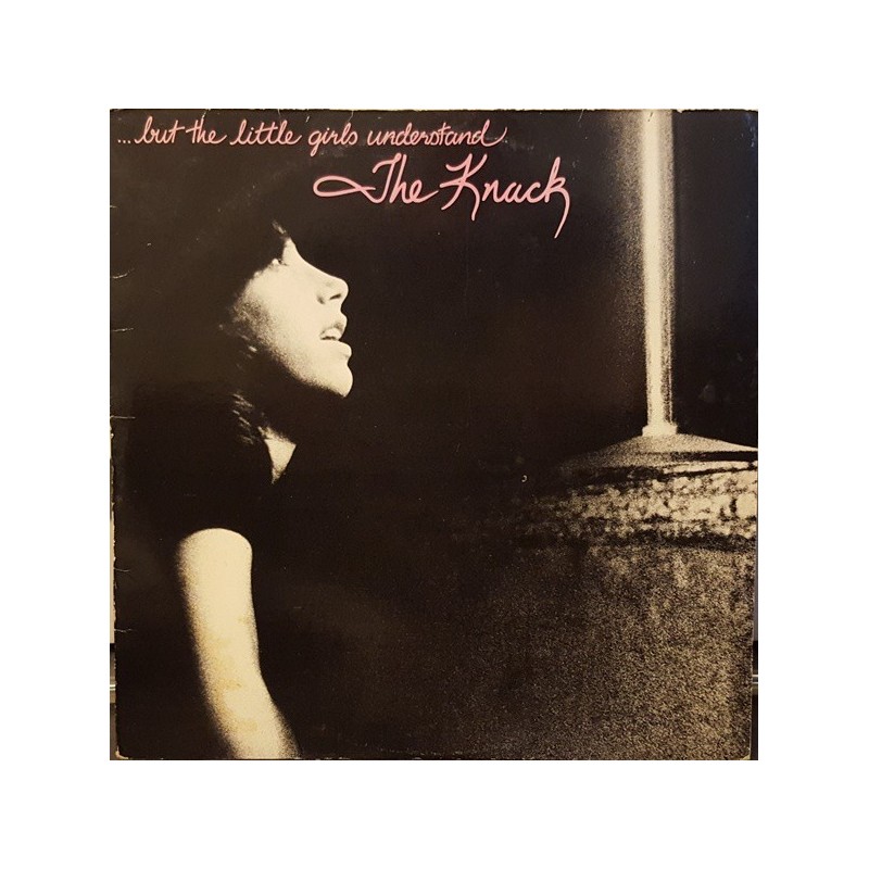 Knack The – ...But The Little Girls Understand|1980    Capitol Records ‎– 1C 064-86 080