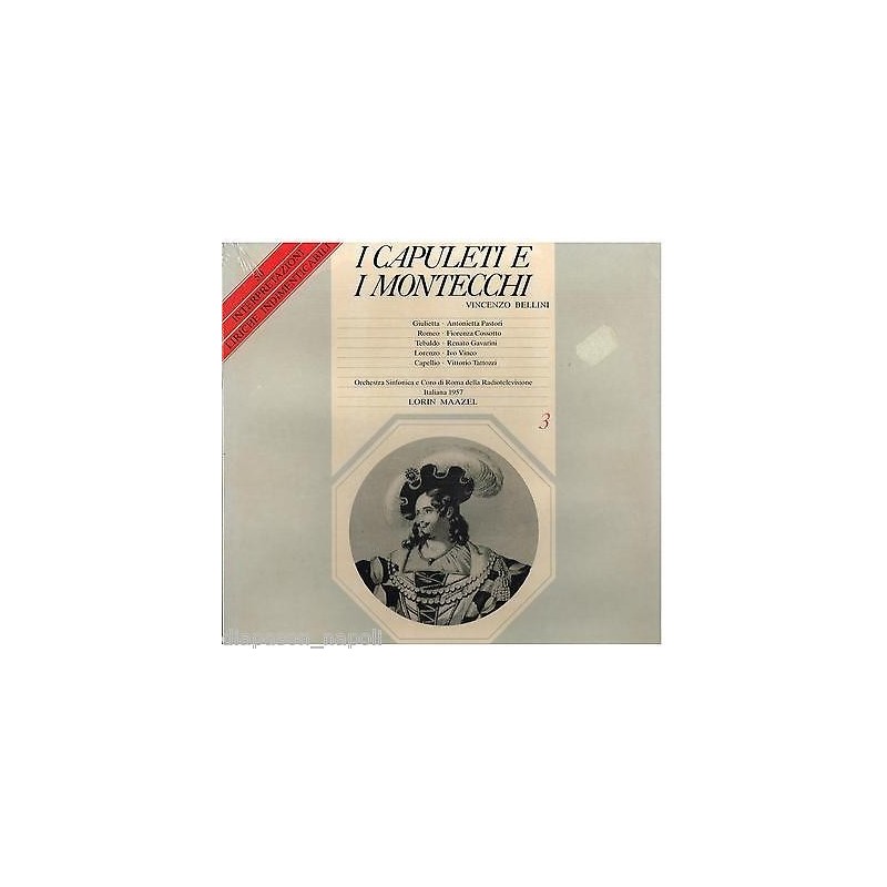 Bellini- I Capuleti E I Montecchi -Maazel, Pastori, Cossotto, Vinco|1957   Melodram 00333/30