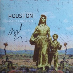 Lanegan ‎Mark – Houston (Publishing Demos 2002)|2015      Ipecac Recordings ‎– IPC171LP