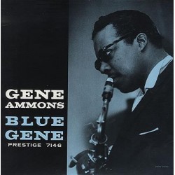 Ammons Gene ‎– Blue Gene|1985    Original Jazz Classics ‎– OJC-192, Prestige ‎– P-7146