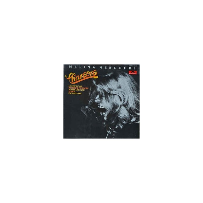 Mercouri Melina – Chansons|1974 Polydor – 2459 320 Mercouri Melina – Chansons|1974 Polydor – 2459 320