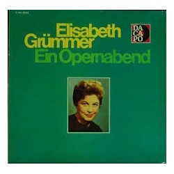 Grümmer ‎Elisabeth – Ein Opernabend|Dacapo– 1C 047-28553