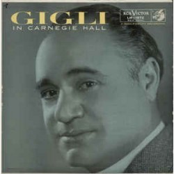 Gigli Beniamino ‎– Gigli In Carnegie Hall|RCA Victor ‎– LM-1972