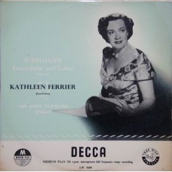 Ferrier Kathleen-Schumann ‎– Frauenliebe und Leben, Op. 42 John Newmark |Decca ‎– LW. 5089  10´´Record
